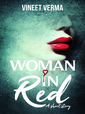 cover image of Woman In Red--a short story